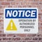 Signmission Operation By Authorized Personnel Only OSHA Notice Sign, Plastic, 10in W x 7in L, 2PK OS-2PACK-NS-P-710-L-16303 - alternate 4